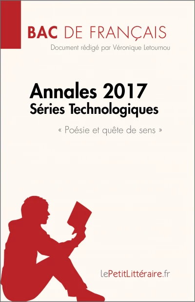 Bac de français 2017 - Annales Séries Technologiques (Corrigé)